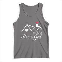 Funny Realtor Tank Top I Am Your Home Girl Real Estate Agent - Wonder Print Shop