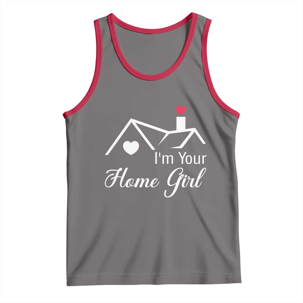 Funny Realtor Tank Top I Am Your Home Girl Real Estate Agent - Wonder Print Shop