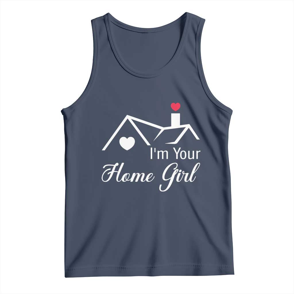 Funny Realtor Tank Top I Am Your Home Girl Real Estate Agent - Wonder Print Shop