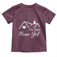 Funny Realtor Toddler T Shirt I Am Your Home Girl Real Estate Agent - Wonder Print Shop