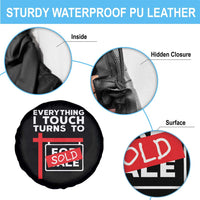 Funny Real Estate Spare Tire Cover Everything I Touch Turns To Sold - Wonder Print Shop