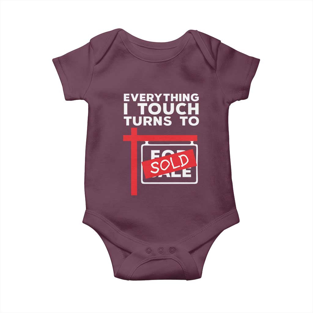 Funny Real Estate Baby Onesie Everything I Touch Turns To Sold - Wonder Print Shop