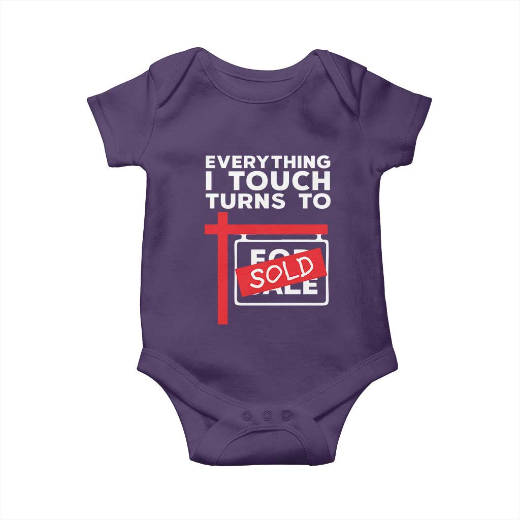 Funny Real Estate Baby Onesie Everything I Touch Turns To Sold - Wonder Print Shop