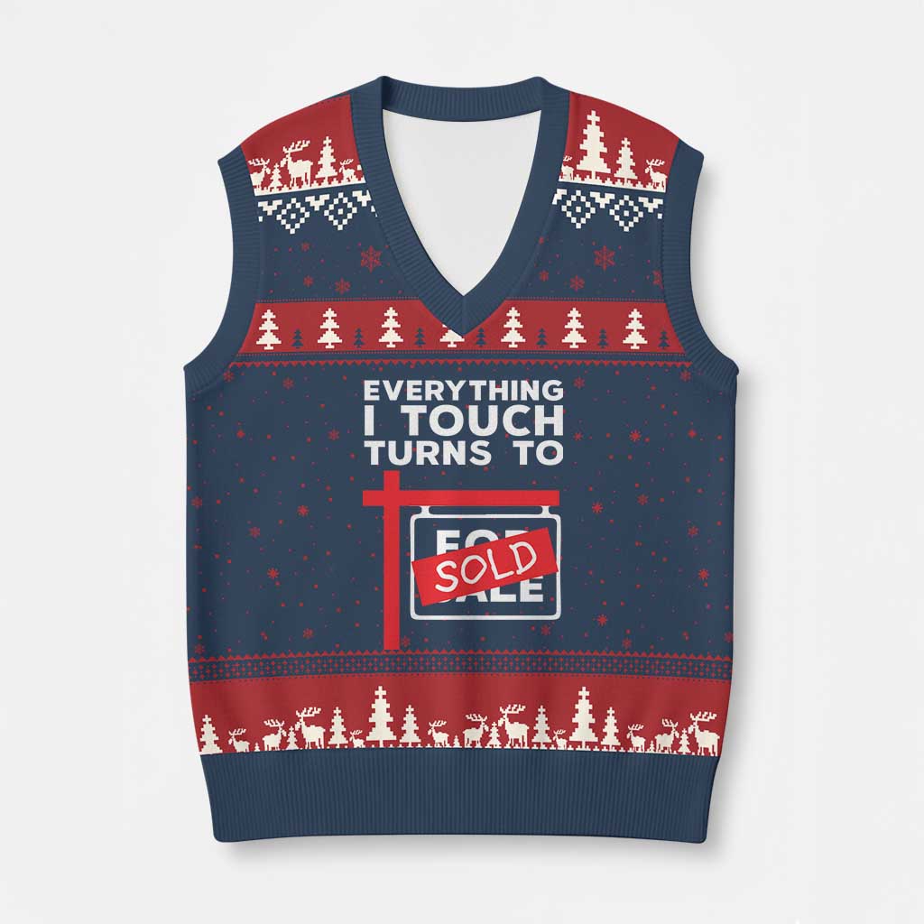 Funny Real Estate V-Neck Knit Sweater Vest Everything I Touch Turns To Sold - Wonder Print Shop