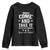 History Of Texas Youth Sweatshirt Come And Take It The Battle Of Gonzales