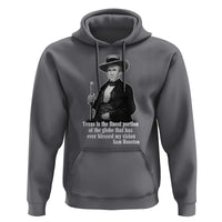 Sam Houston Hoodie Texas Is The Finest Portion Of The Globe That Has Ever Blessed My Vision