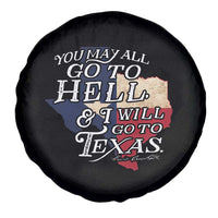 Davy Crockett History Of Texas Spare Tire Cover You May All Go To Hell And I Will Go To Texas