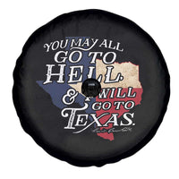 Davy Crockett History Of Texas Spare Tire Cover You May All Go To Hell And I Will Go To Texas