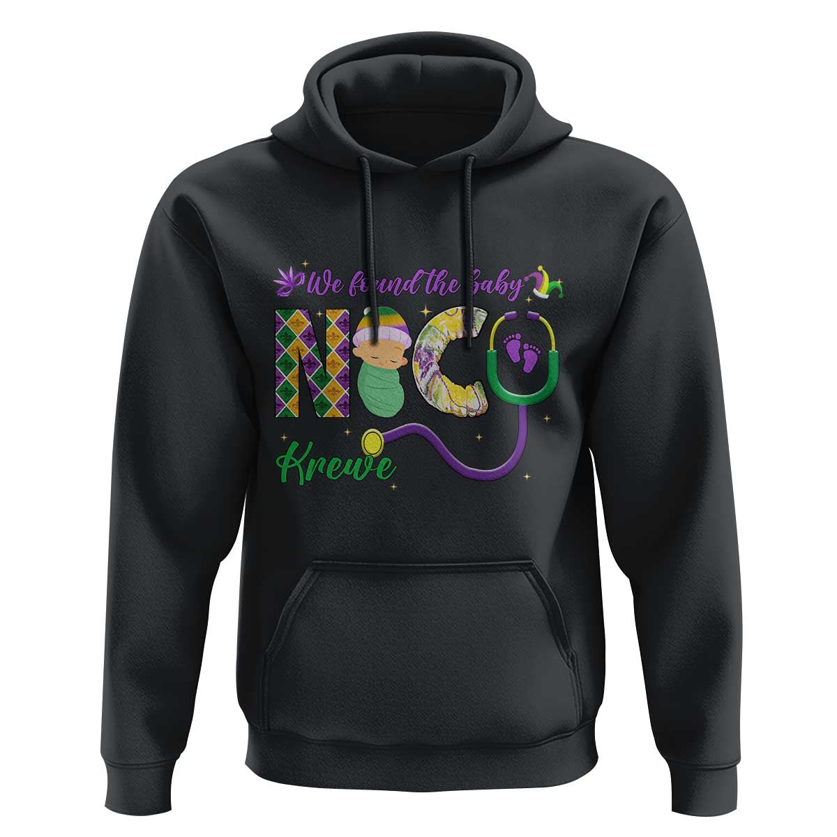 Funny NICU Mardi Gras Hoodie We Found The Baby NICU Krewe King Cake