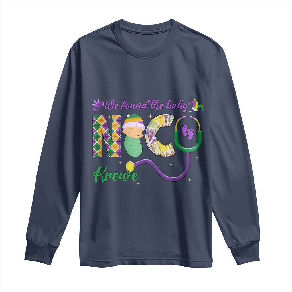Funny NICU Mardi Gras Long Sleeve Shirt We Found The Baby NICU Krewe King Cake