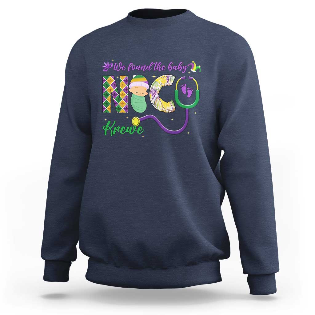 Funny NICU Mardi Gras Sweatshirt We Found The Baby NICU Krewe King Cake