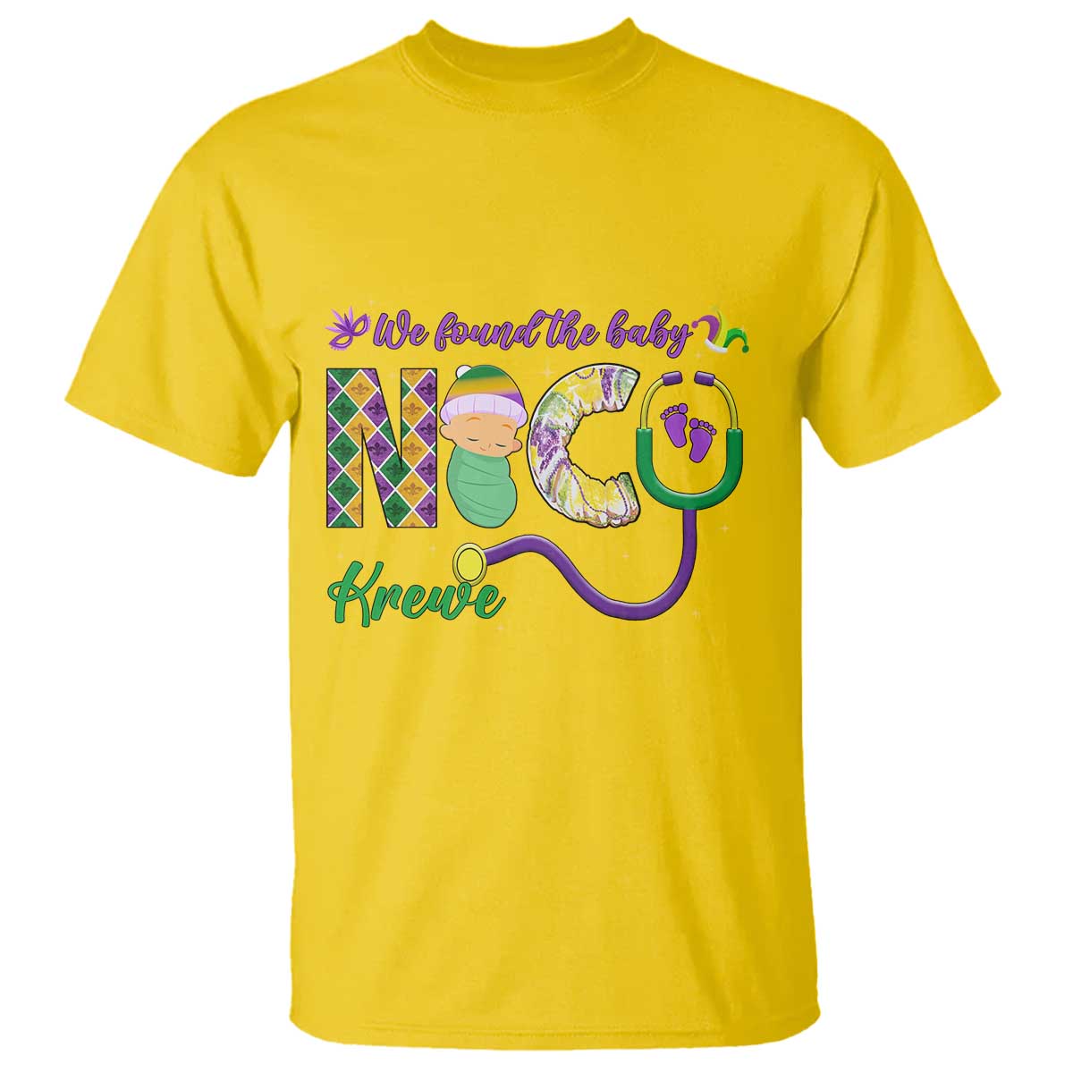 Funny NICU Mardi Gras T Shirt We Found The Baby NICU Krewe King Cake