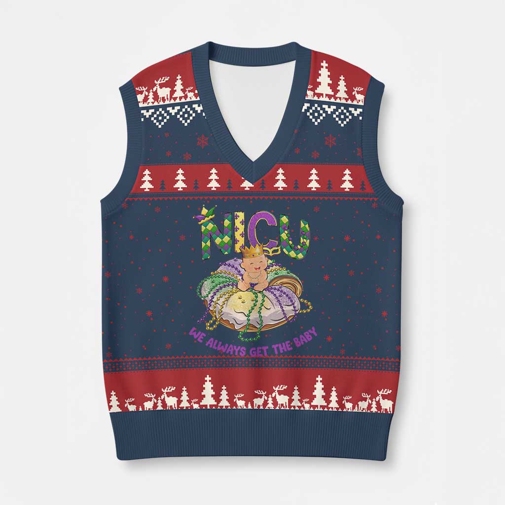 Funny NICU Nurse Mardi Gras V-Neck Knit Sweater Vest We Always Get The Baby King Cake