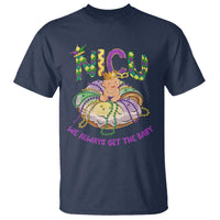 Funny NICU Nurse Mardi Gras T Shirt We Always Get The Baby King Cake