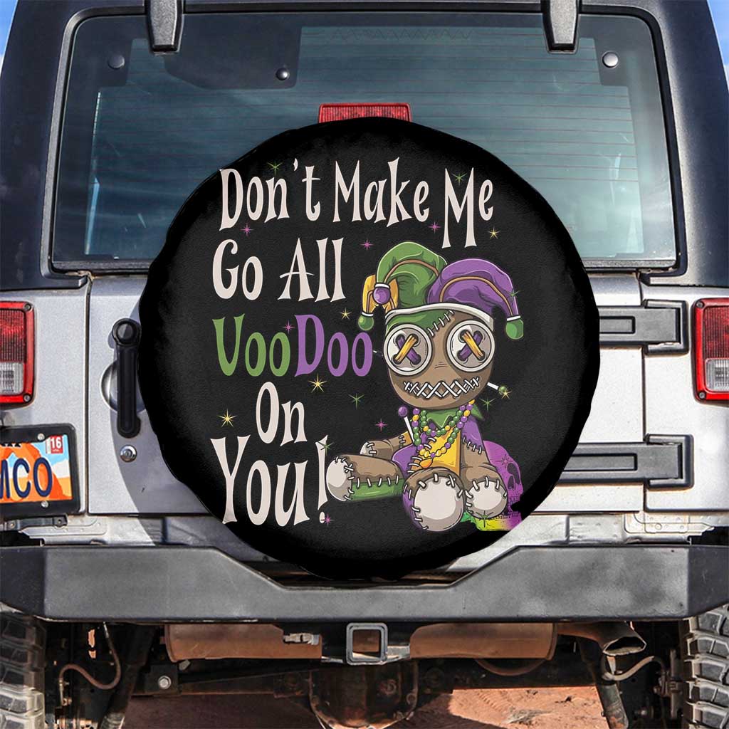 Funny Don't Make Me Go All Voodoo On You Spare Tire Cover Creepy Mardi Gras