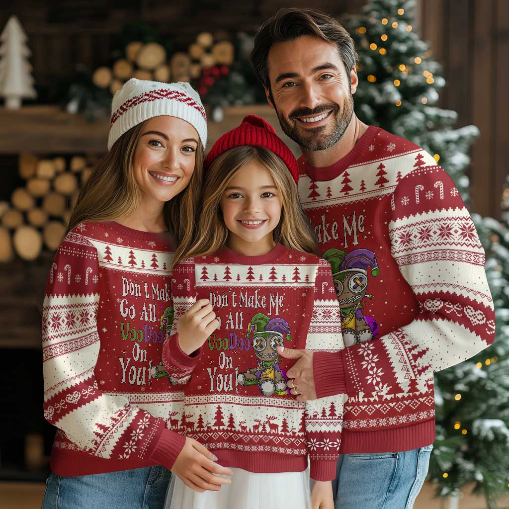 Funny Don't Make Me Go All Voodoo On You Ugly Christmas Sweater Creepy Mardi Gras