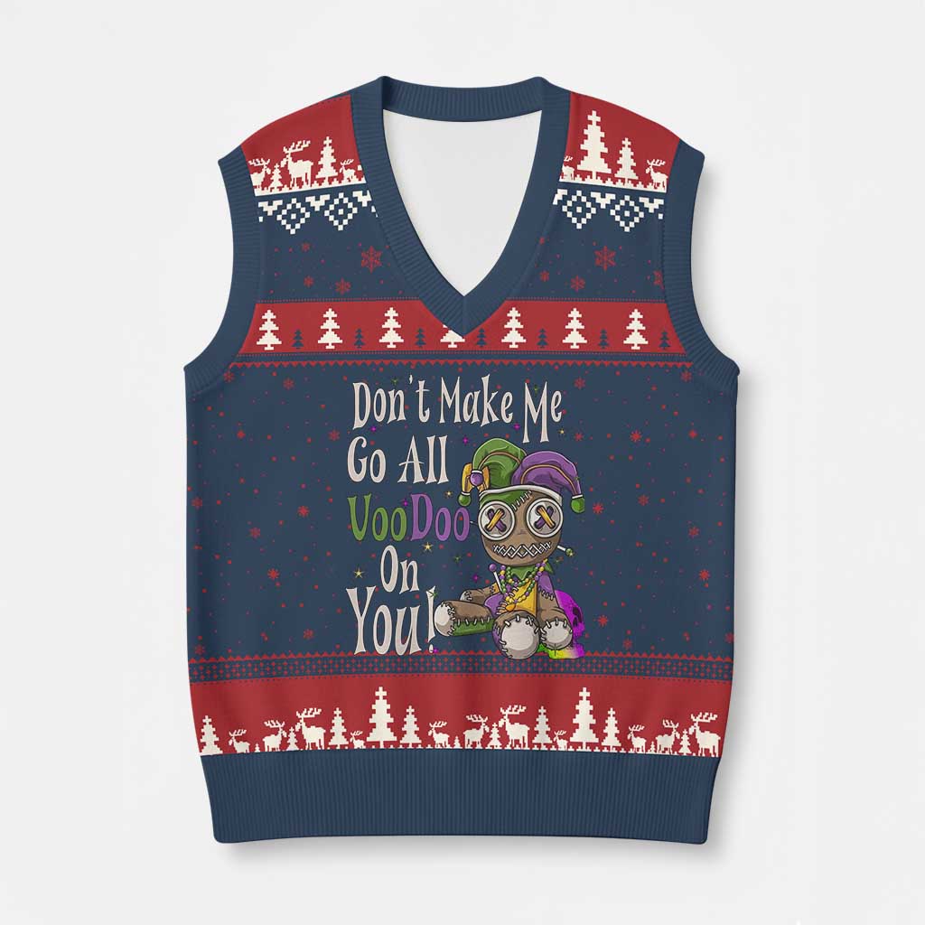 Funny Don't Make Me Go All Voodoo On You V-Neck Knit Sweater Vest Creepy Mardi Gras