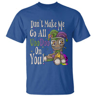 Funny Don't Make Me Go All Voodoo On You T Shirt Creepy Mardi Gras