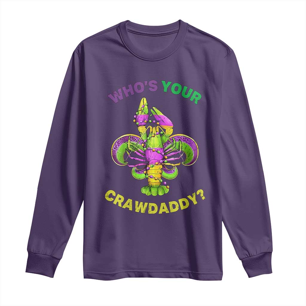 Funny Who's Your Crawdaddy Long Sleeve Shirt Vintage Crawfish Beads Fleur De Lis Mardi Gras