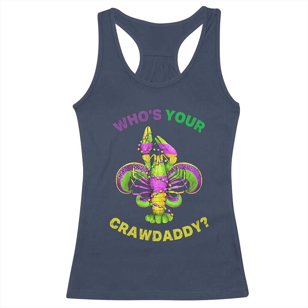 Funny Who's Your Crawdaddy Racerback Tank Top Vintage Crawfish Beads Fleur De Lis Mardi Gras