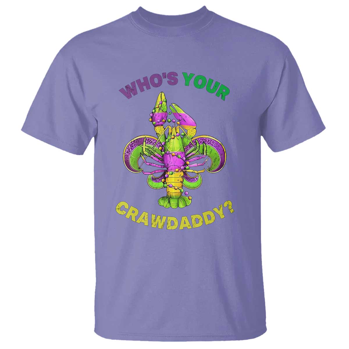 Funny Who's Your Crawdaddy T Shirt Vintage Crawfish Beads Fleur De Lis Mardi Gras