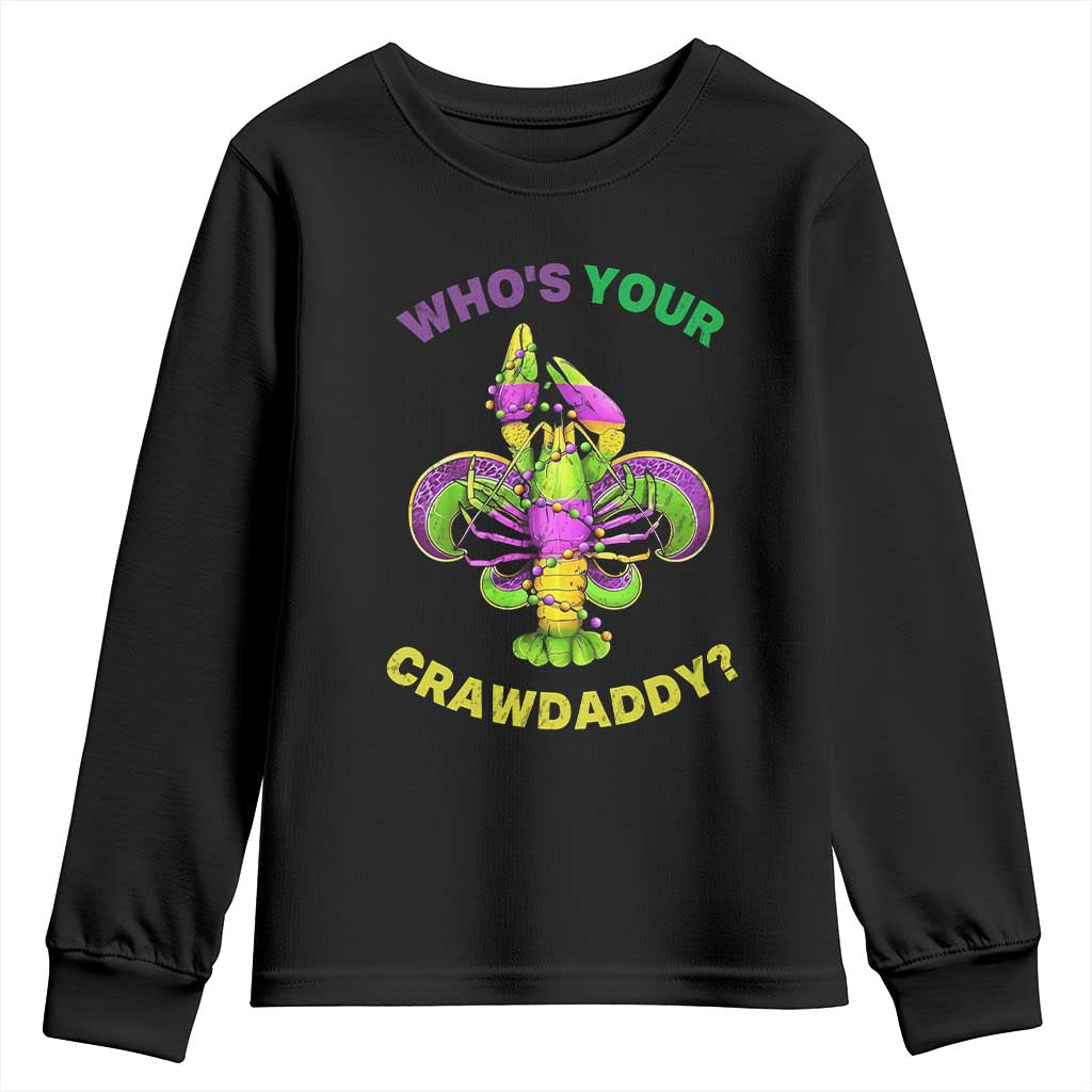 Funny Who's Your Crawdaddy Youth Sweatshirt Vintage Crawfish Beads Fleur De Lis Mardi Gras