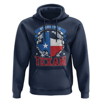 My Blood Types Is Texan Hoodie Proud American Texan TX Map Bluebonnet
