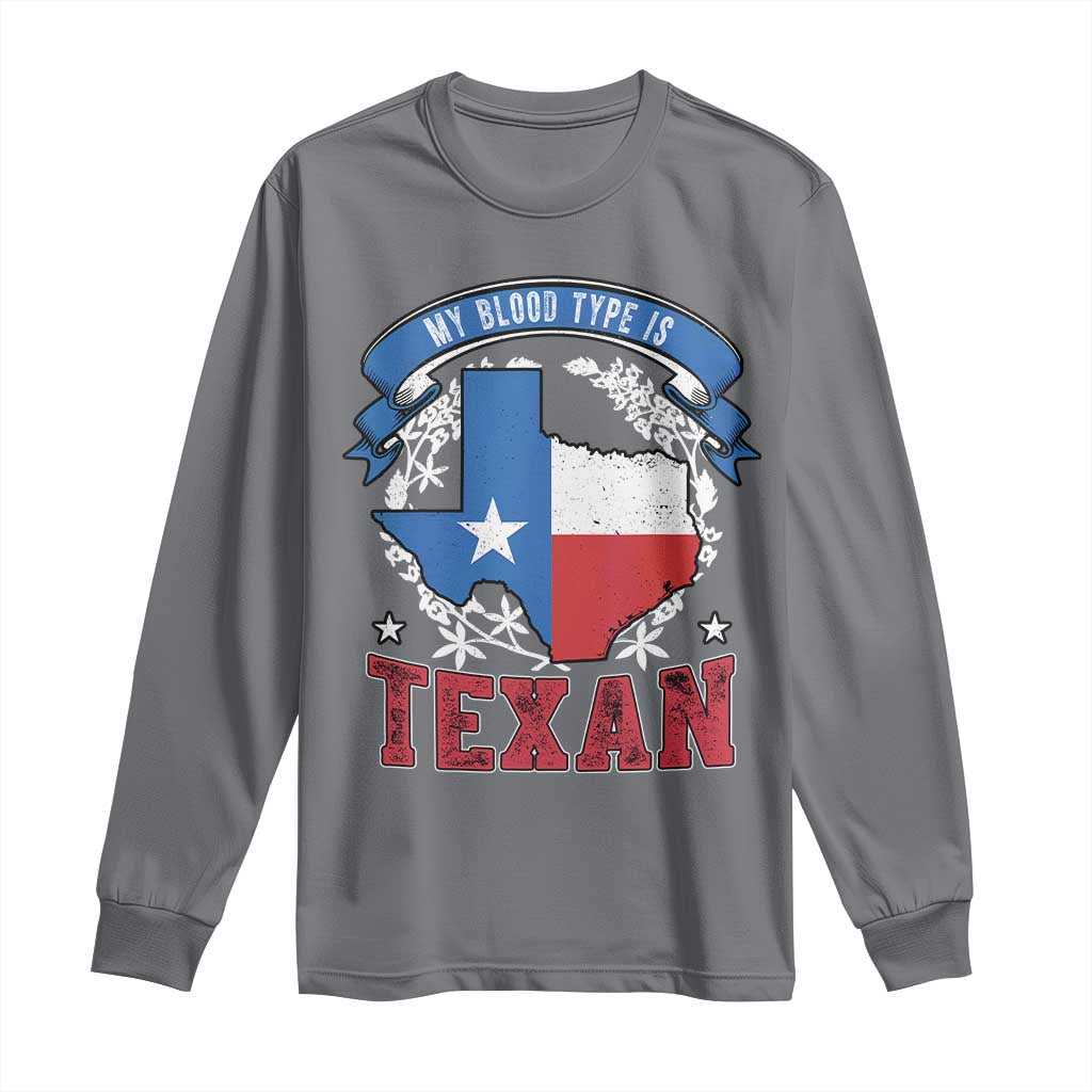 My Blood Types Is Texan Long Sleeve Shirt Proud American Texan TX Map Bluebonnet