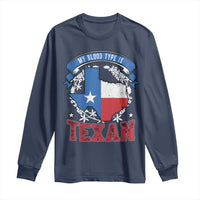 My Blood Types Is Texan Long Sleeve Shirt Proud American Texan TX Map Bluebonnet