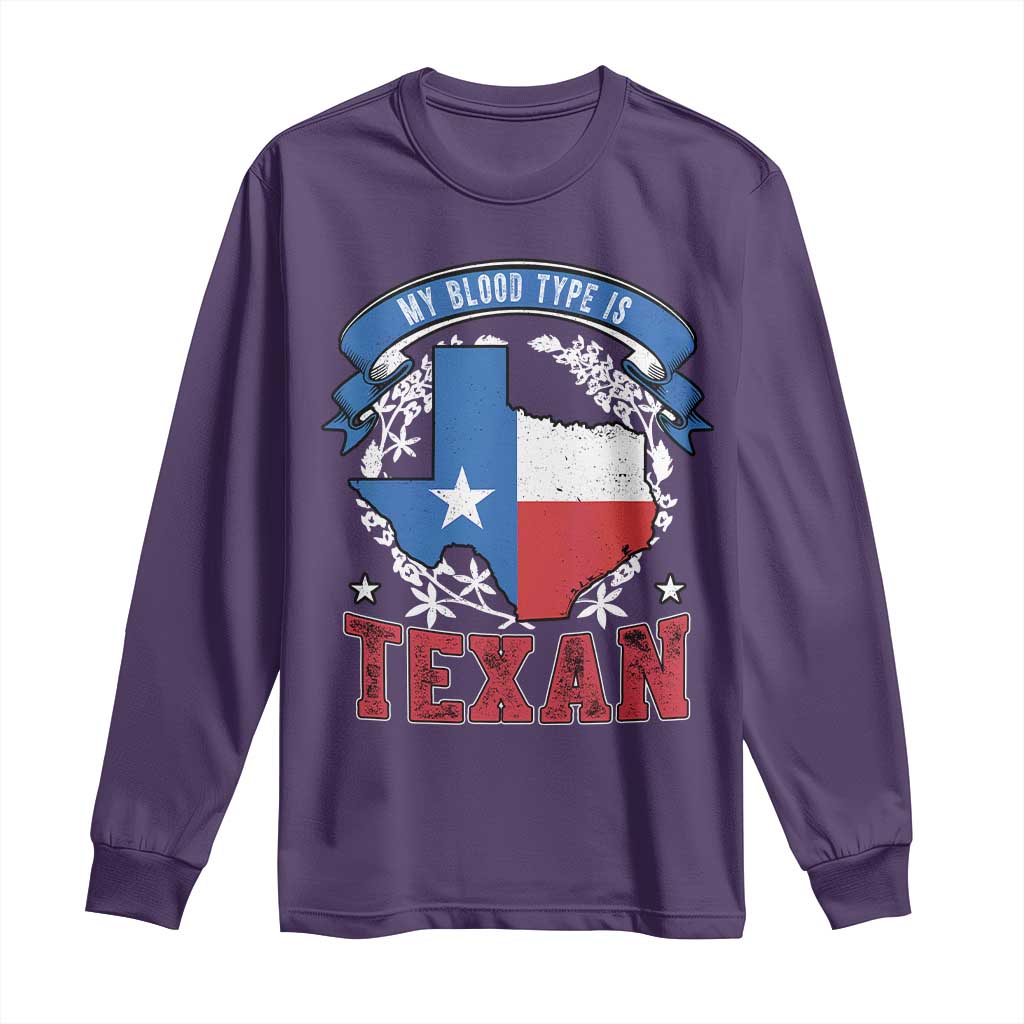 My Blood Types Is Texan Long Sleeve Shirt Proud American Texan TX Map Bluebonnet