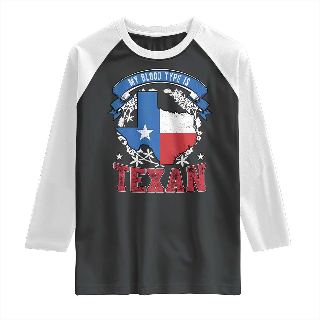 My Blood Types Is Texan Raglan Shirt Proud American Texan TX Map Bluebonnet