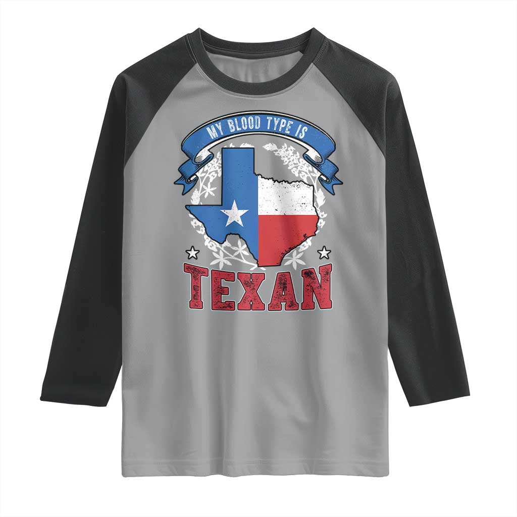 My Blood Types Is Texan Raglan Shirt Proud American Texan TX Map Bluebonnet