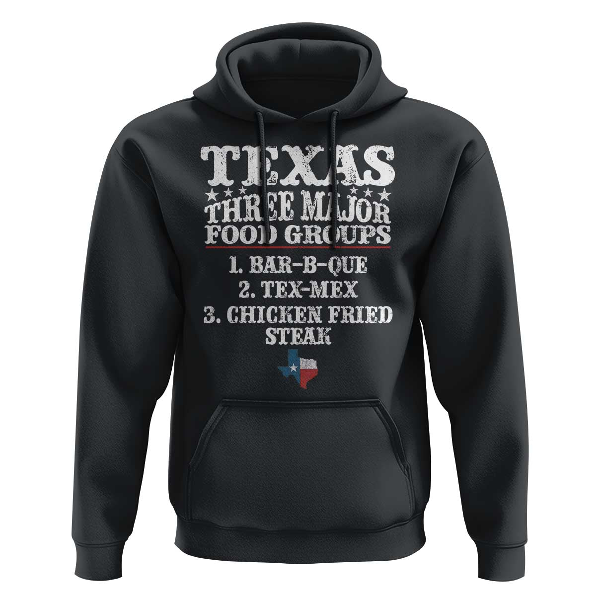 Proud American Texan Hoodie Texas Three Major Food Groups BBQ Tex Mex Chicken