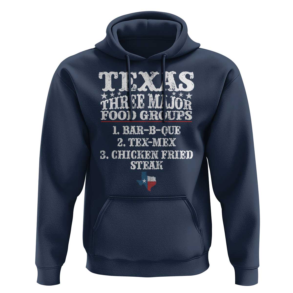 Proud American Texan Hoodie Texas Three Major Food Groups BBQ Tex Mex Chicken