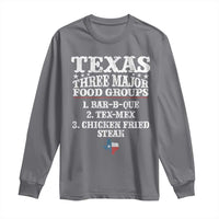 Proud American Texan Long Sleeve Shirt Texas Three Major Food Groups BBQ Tex Mex Chicken