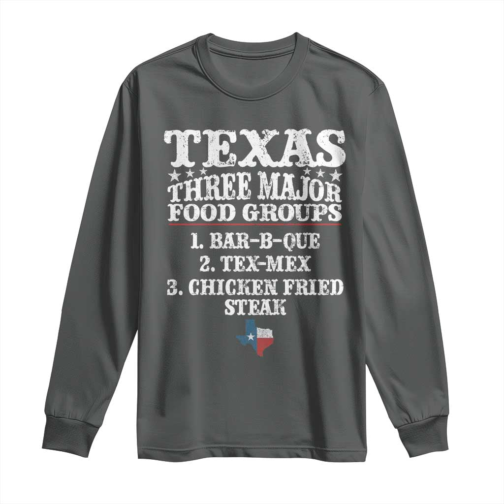 Proud American Texan Long Sleeve Shirt Texas Three Major Food Groups BBQ Tex Mex Chicken