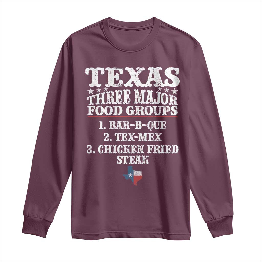 Proud American Texan Long Sleeve Shirt Texas Three Major Food Groups BBQ Tex Mex Chicken