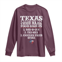 Proud American Texan Long Sleeve Shirt Texas Three Major Food Groups BBQ Tex Mex Chicken
