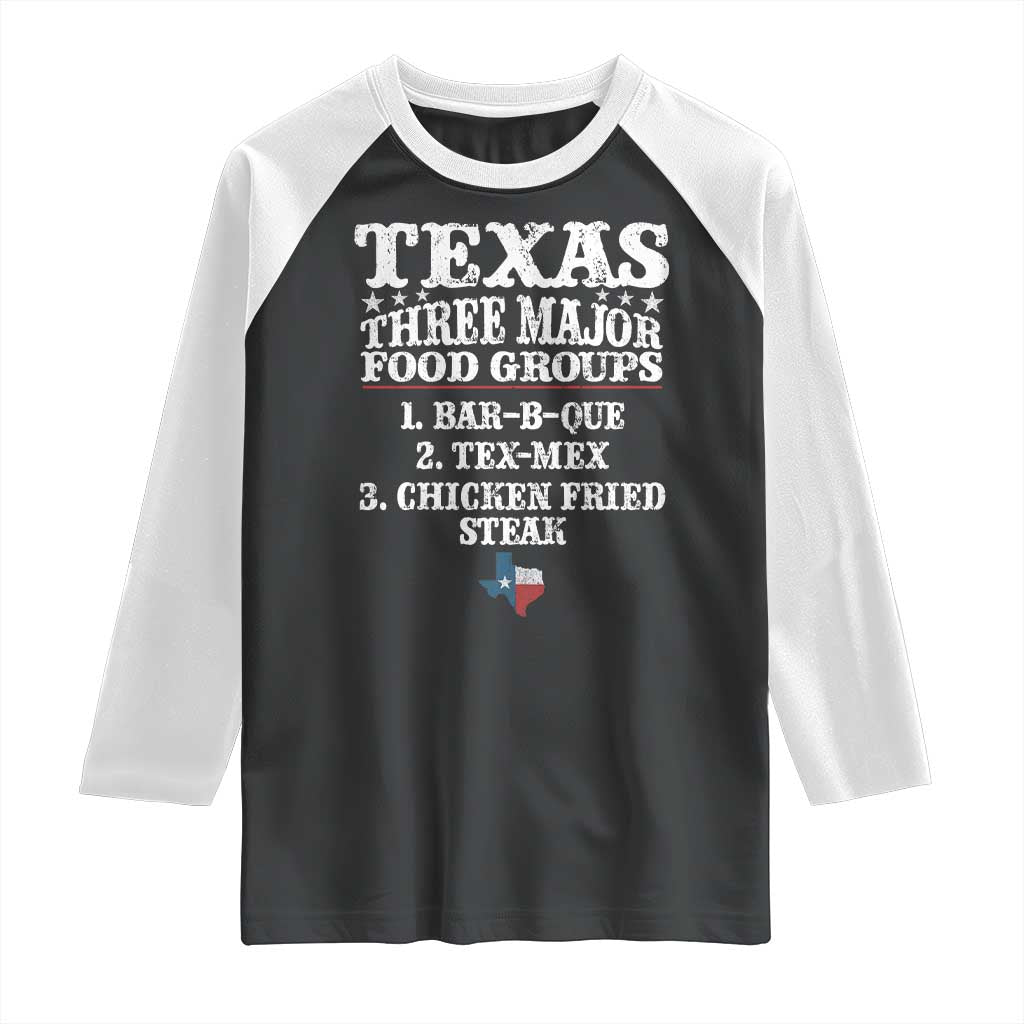 Proud American Texan Raglan Shirt Texas Three Major Food Groups BBQ Tex Mex Chicken