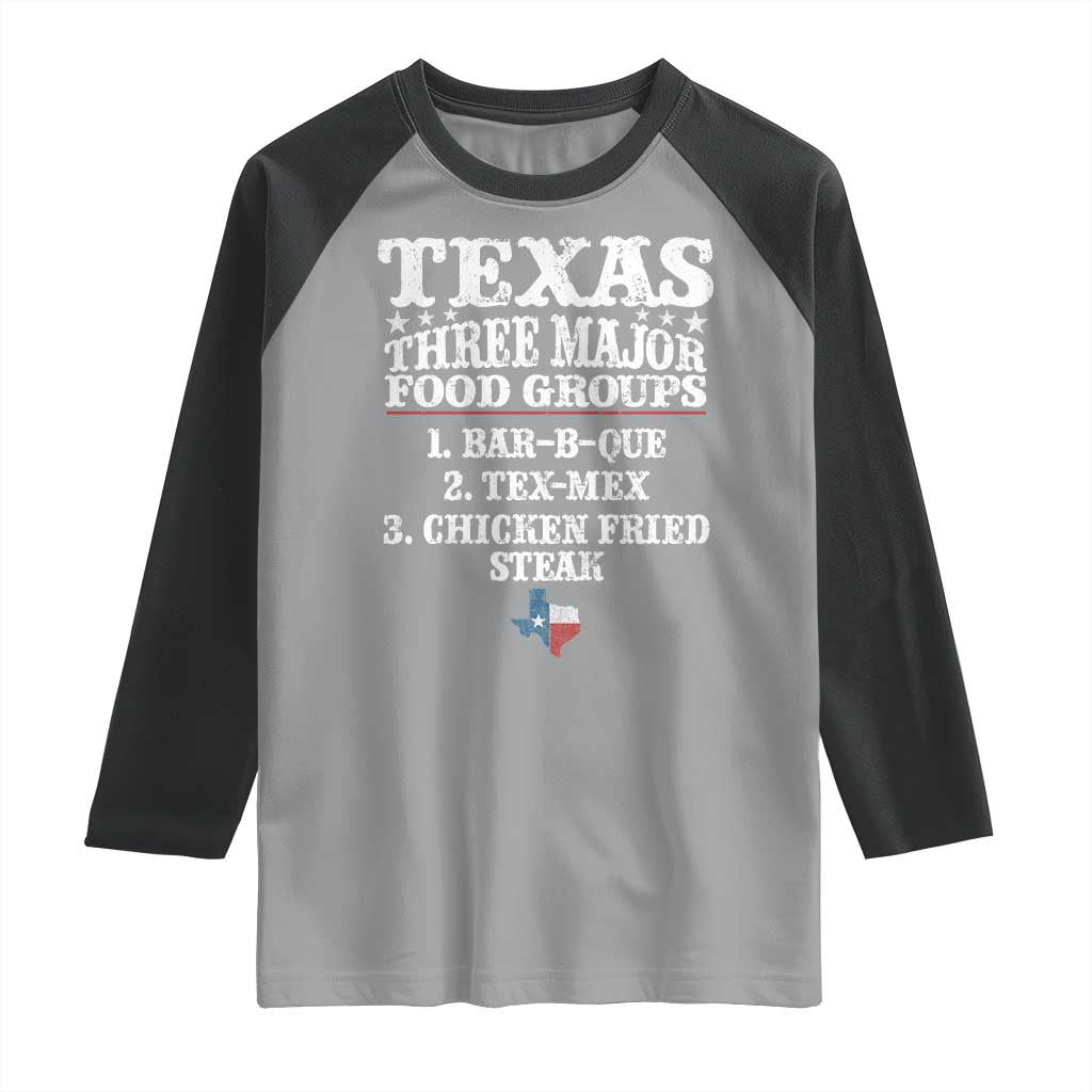 Proud American Texan Raglan Shirt Texas Three Major Food Groups BBQ Tex Mex Chicken