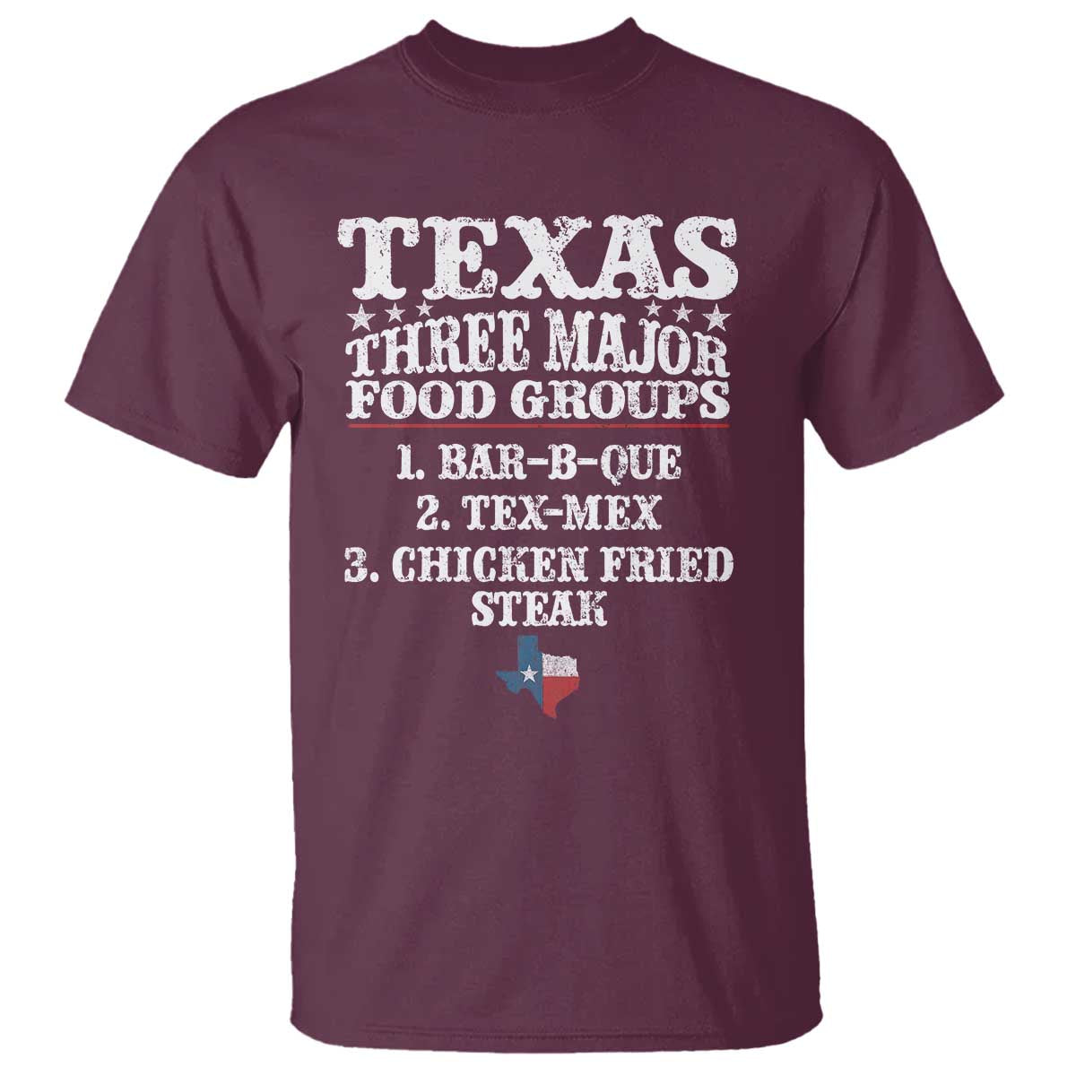 Proud American Texan T Shirt Texas Three Major Food Groups BBQ Tex Mex Chicken