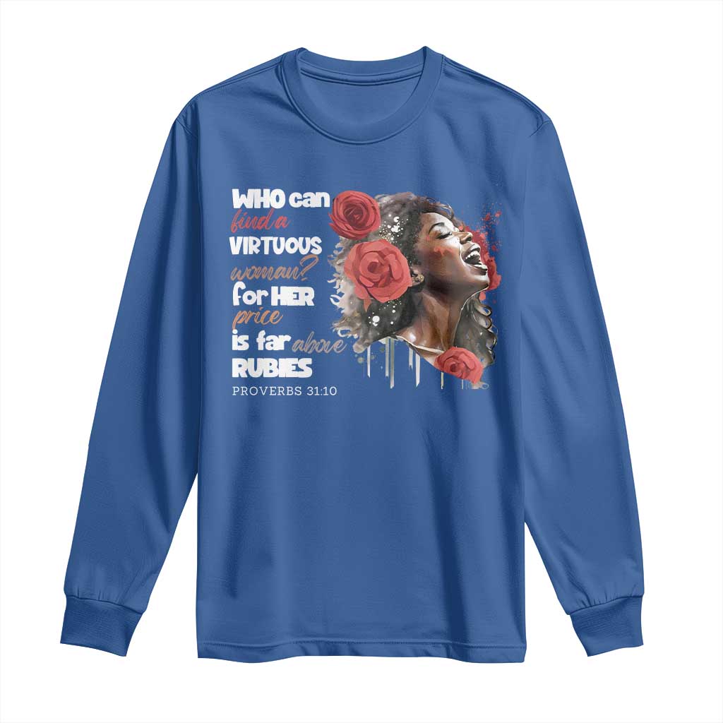 Christian African American Long Sleeve Shirt Who Can Find A Virtuous Woman