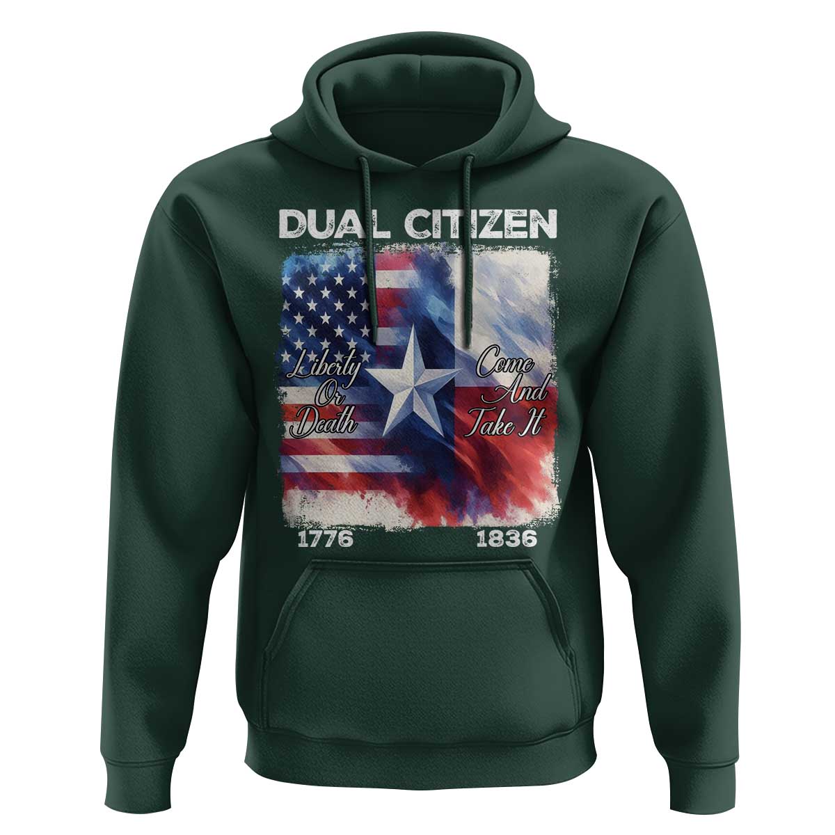 Proud American Texan Hoodie Dual Citizen Liberty Or Death Come And Take It
