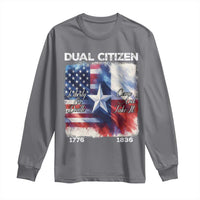 Proud American Texan Long Sleeve Shirt Dual Citizen Liberty Or Death Come And Take It