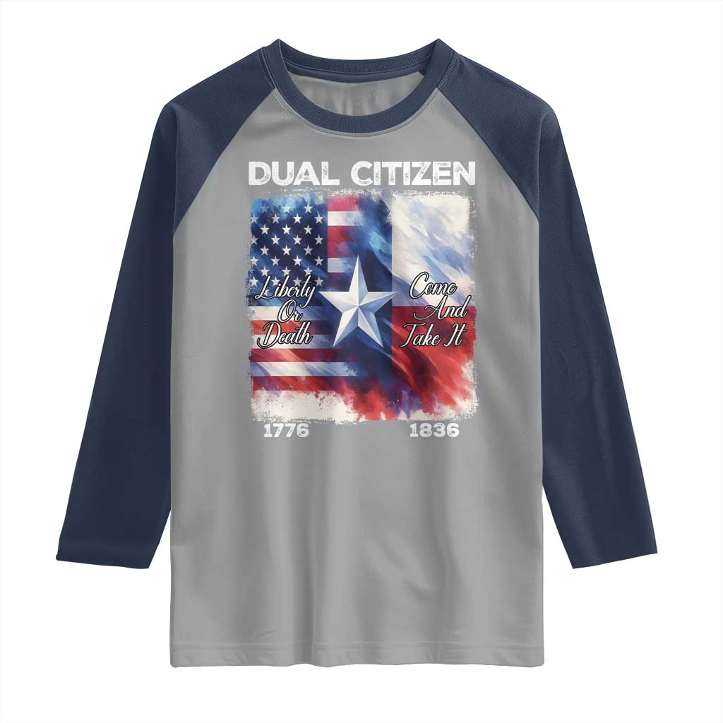 Proud American Texan Raglan Shirt Dual Citizen Liberty Or Death Come And Take It