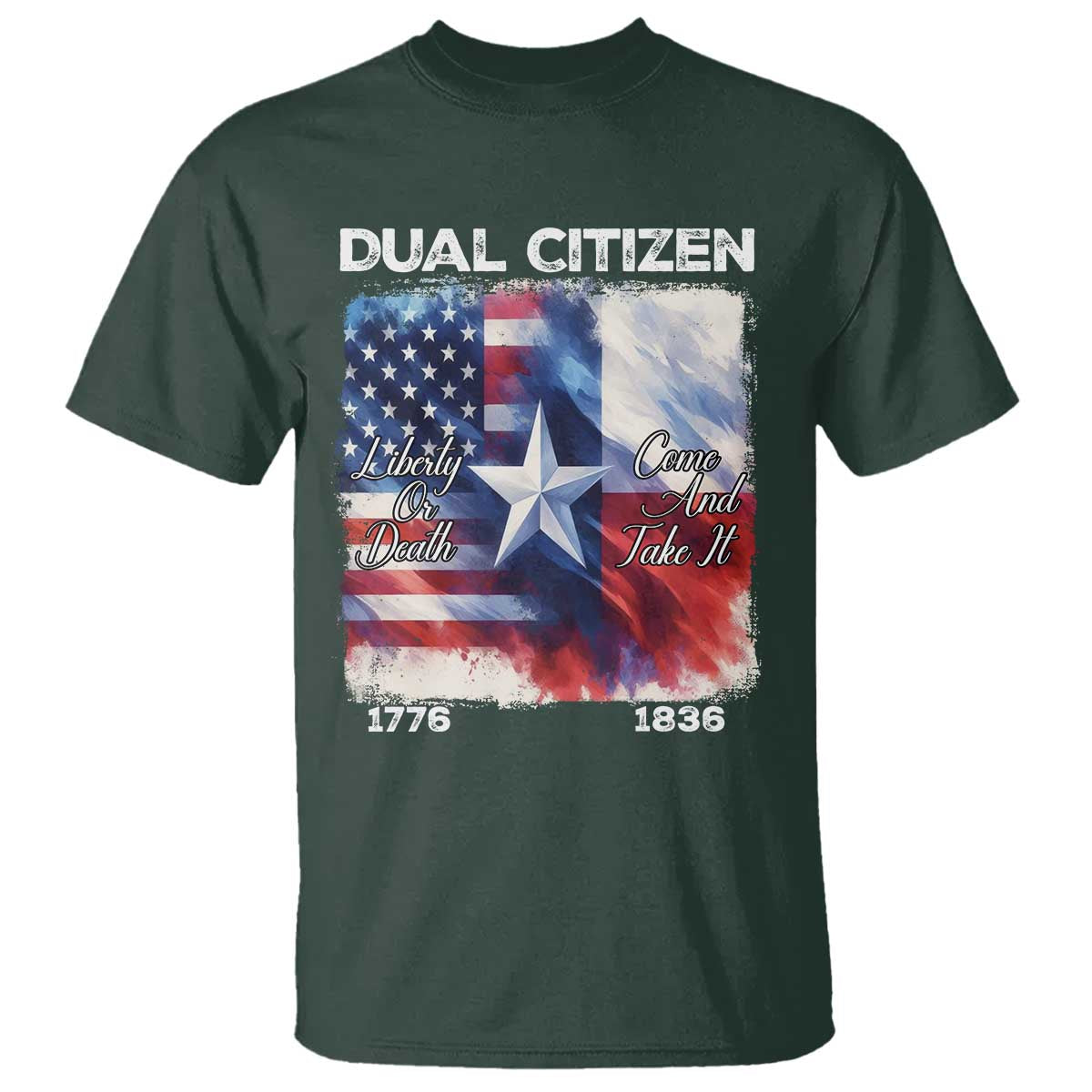 Proud American Texan T Shirt Dual Citizen Liberty Or Death Come And Take It
