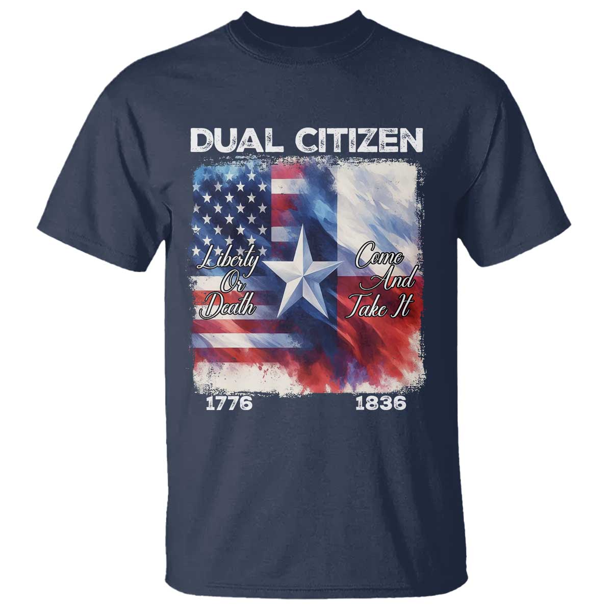 Proud American Texan T Shirt Dual Citizen Liberty Or Death Come And Take It