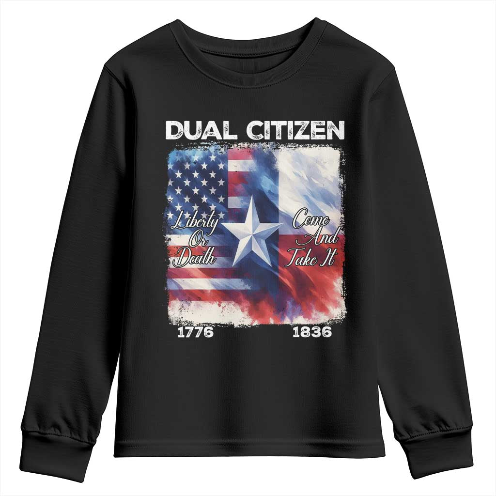 Proud American Texan Youth Sweatshirt Dual Citizen Liberty Or Death Come And Take It
