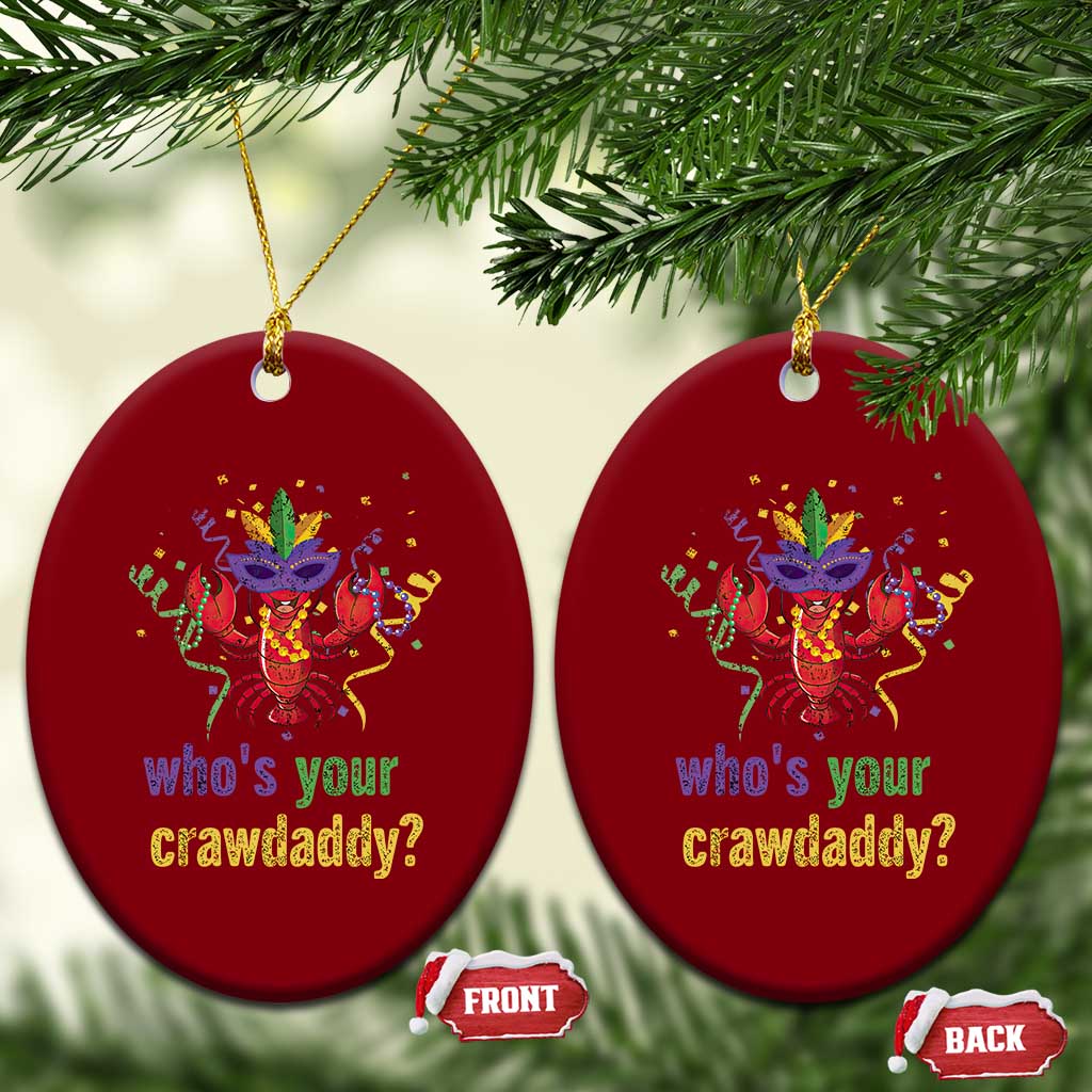 Funny Who's Your Crawdaddy Ceramic Ornament Crawfish Beads Mardi Gras