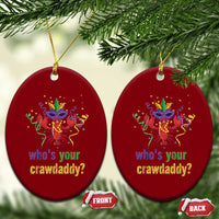 Funny Who's Your Crawdaddy Ceramic Ornament Crawfish Beads Mardi Gras